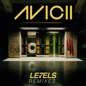 Levels (Remixes) - Single
