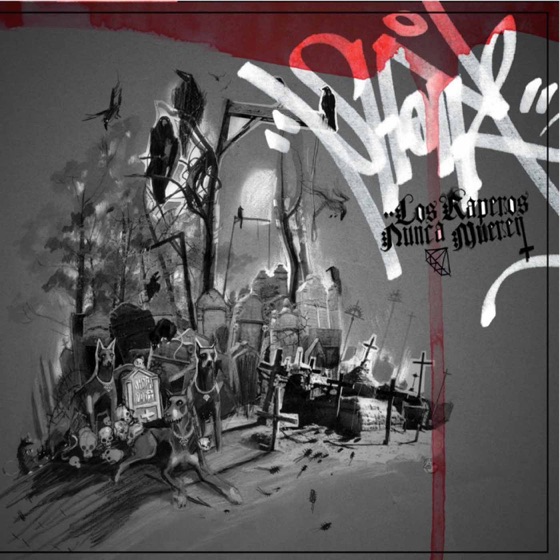 Cover artwork for Los Raperos Nunca Mueren