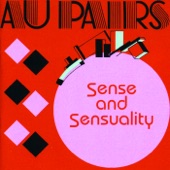 Au Pairs - Sex Without Stress