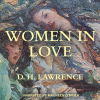 D. H. Lawrence - Women in Love (Unabridged) artwork