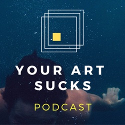 Your Art Sucks