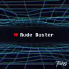 Rude Buster (Kazoo Ver.) - Single album lyrics, reviews, download