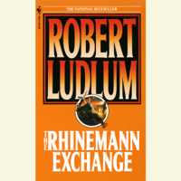 Robert Ludlum - The Rhinemann Exchange (Unabridged) artwork