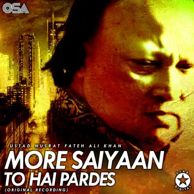 More Saiyaan To Hai Pardes - Single - Nusrat Fateh Ali Khan