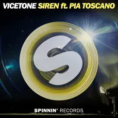 Siren (feat. Pia Toscano) - Single by Vicetone album reviews, ratings, credits