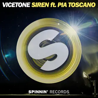 Siren (feat. Pia Toscano) by Vicetone song reviws