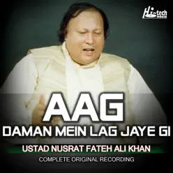 Aag Daman Mein Lag Jaye Gi - EP - Nusrat Fateh Ali Khan Aag Daman Mein Lag Jaye Gi - EP - Nusrat Fateh Ali Khan