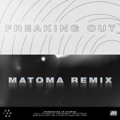 Freaking Out (Matoma Remix) artwork