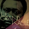 Joseph Kabasele and the Creation of Modern Congolese Music, Vol. 1 (Le Grand Kallé: His Life, His Music), 2013