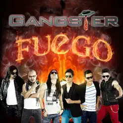 Fuego - Single - Gangster Fuego - Single - Gangster