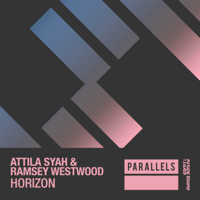 Attila Syah & Ramsey Westwood - Horizon (Extended Mix) artwork