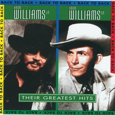 Back To Back: Their Greatest Hits - Hank Williams Jr.