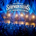 The Infamous Stringdusters - Steam Powered Aereo Plane