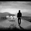 It's My Life (feat. Sarkodie) - Single