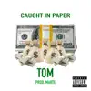 Stream & download Caught In Paper - Single