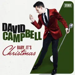 Baby It's Christmas by David Campbell album reviews, ratings, credits