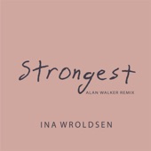 Strongest (Alan Walker Remix) artwork