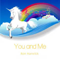 You and Me - Single by Ron Hamrick album reviews, ratings, credits