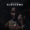 Glockoma album lyrics, reviews, download