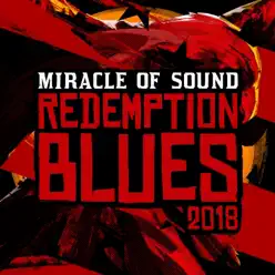 Redemption Blues - Single - Miracle of sound Redemption Blues - Single - Miracle of sound