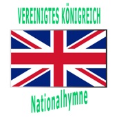 Vereinigtes Königreich Großbritannien und Nordirland - God Save the Queen - God Save the King - Englische Nationalhymne ( Gott schütze die Königin! - Gott schütze den König! ) artwork