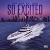 So Excited (feat. Dre) - Single, 2017