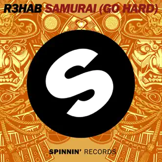 Samurai (Go Hard) by R3HAB song reviws