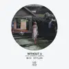 Without U (feat. Gabriela Geneva) song lyrics