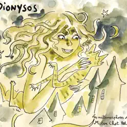 Les métamorphoses de Mister Chat, Vol. 1 – Dionysos - Dionysos