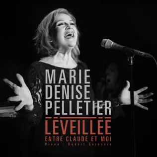 last ned album Marie Denise Pelletier - Leveillée Entre Claude Et Moi