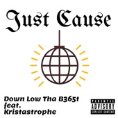 Just Cause (feat. Kristastrophe) artwork