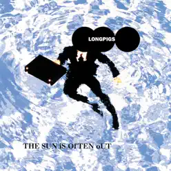 The Sun Is Often Out - Longpigs