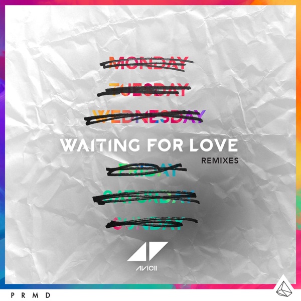 Waiting For Love (Remixes) - EP - Avicii