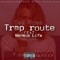 Trap Route (feat. Menace Life) - Dee Ross lyrics