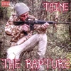 Taine: The Rapture