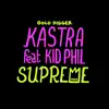 Supreme (feat. Kid Phil) - Single album lyrics, reviews, download