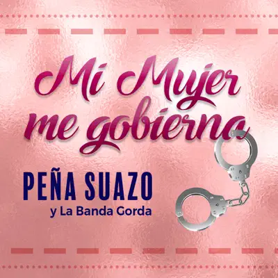 Mi Mujer Me Gobierna - Single - La Banda Gorda