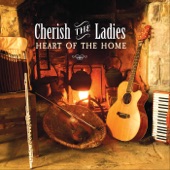 Paddy Mills Fancy / The Eel in the Sink / Johnny Henry’s by Cherish the Ladies