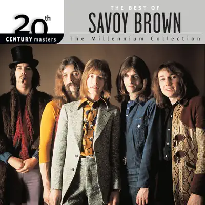 20th Century Masters - The Millennium Collection: Best of Savoy Brown - Savoy Brown