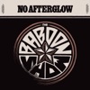 No Afterglow - Single