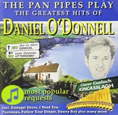 The Pan Pipes Play the Greatest Hits of Daniel O'Donnell