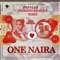 One Naira (feat. Reekado Banks & Roko) - Pstyles lyrics