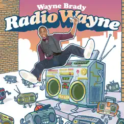 Radio Wayne by Wayne Brady album reviews, ratings, credits