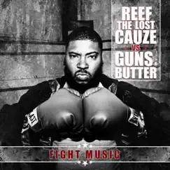 Fight Music by Reef the Lost Cauze album reviews, ratings, credits
