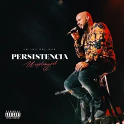 Persistencia: Unplugged - LR Ley Del Rap Persistencia: Unplugged - LR Ley Del Rap