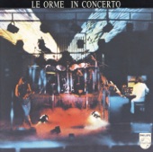 Le Orme In Concerto (Live) artwork