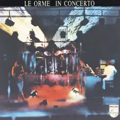 Le Orme In Concerto (Live) - Le Orme