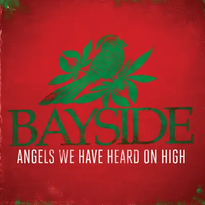 Angels We Have Heard On High - Single - Bayside