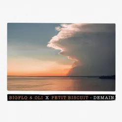 Demain (Bigflo & Oli X Petit Biscuit) - Single - Bigflo & Oli Demain (Bigflo & Oli X Petit Biscuit) - Single - Bigflo & Oli