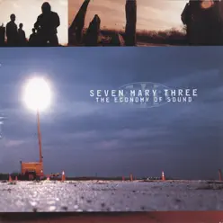 The Economy of Sound - Seven Mary Three